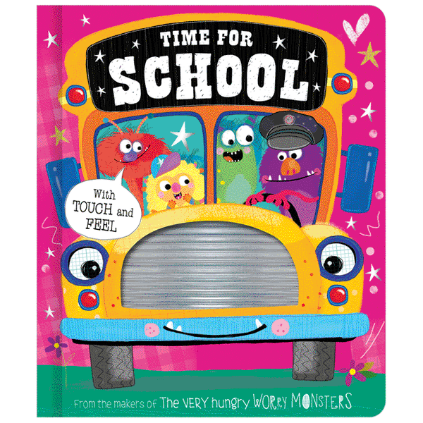 Time for School (The Very Hungry Worry Monsters)
