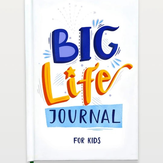 Big Life Journal (7-10) Kids - Second Edition