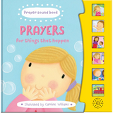Prayers For Things That Happen - Children's 6 Button Sound Book