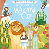 The Wonderful Wizard of Oz: Accessible Symbolised - Including Audiobook