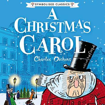 A Christmas Carol: Accessible Symbolised Edition - Includes Audiobook