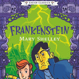 Frankenstein: Accessible Easier Edition - Includes Audiobook