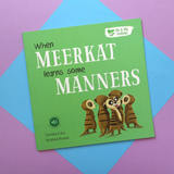 Paperback - When Meerkat Learns Some Manners - Me and My Feelings Children's Book