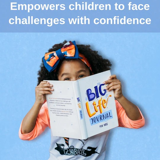 Big Life Journal (7-10) Kids - Second Edition