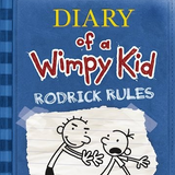 Diary of a Wimpy Kid #2: Rodrick Rules